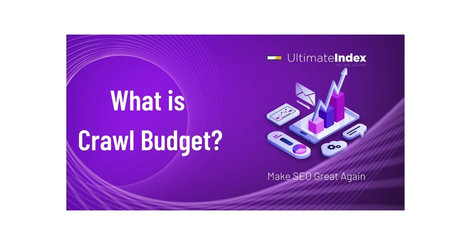 What is Crawl Budget